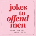 Cover: Jokes to Offend Men - Andrews McMeel Publishing
