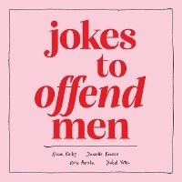 Enlarge image Cover: Jokes to Offend Men - Andrews McMeel Publishing