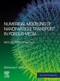 Cover: Numerical Modeling of Nanoparticle Transport in Porous Media - Elsevier