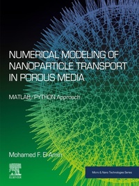 Enlarge image Cover: Numerical Modeling of Nanoparticle Transport in Porous Media - Elsevier