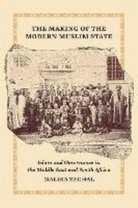 Abbildung von: The Making of the Modern Muslim State - Princeton University Press