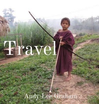 Enlarge image Cover: Travel - Andy Lee Graham
