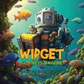 Cover: Widget and the Submarine - IngramSpark