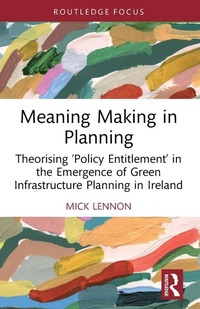 Enlarge image Cover: Meaning Making in Planning - Routledge