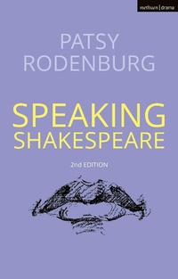 Abbildung von: Speaking Shakespeare - Methuen Drama