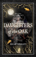 Cover: Daughters of the Oak - Platform House Publishing