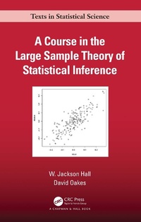 Abbildung von: A Course in the Large Sample Theory of Statistical Inference - Chapman & Hall/CRC