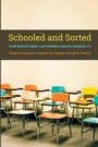 Cover: Schooled and Sorted - Russell Sage Foundation
