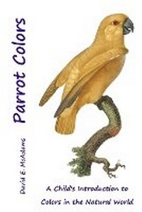 Enlarge image Cover: Parrot Colors - Life is a Story Problem LLC