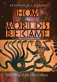 Enlarge image Cover: How the Worlds Became - Angelico Press