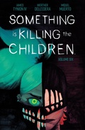 Cover: Something is Killing the Children Vol. 6 - Boom Entertainment