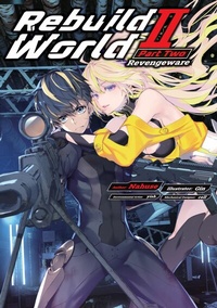 Enlarge image Cover: Rebuild World: Volume 2 Part 2 - J-Novel Club