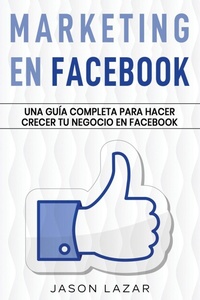 Abbildung von: Marketing en Facebook - Ingram Publishing