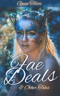 Cover: Fae Deals & Other Tales (GT Tales, #2) - Libra Chai