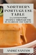 Cover: Northern Portuguese Table - Andre Santos