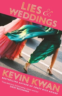 Abbildung von: Lies and Weddings - Hutchinson Heinemann