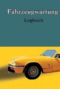 Abbildung von: Logbuch fuer die Autowartung - EM Publishers Press