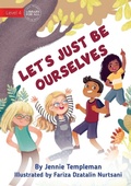Cover: Let's Just Be Ourselves - Library for All