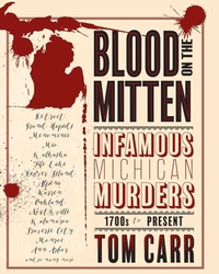 Enlarge image Cover: Blood on the Mitten - Mission Point Press