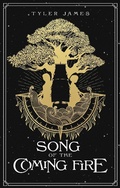 Cover: Song of the Coming Fire (The Bridgeway Chronicles, #2) - Typewriter Press