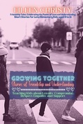 Cover: Growing Together-Stories of Friendship and Understanding - PN Books