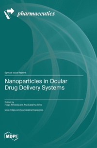Enlarge image Cover: Nanoparticles in Ocular Drug Delivery Systems - MDPI AG