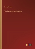 Cover: The Elements of Chemistry - Outlook Verlag