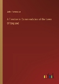 Enlarge image Cover: A Treatise in Commendation of the Laws Of England - Outlook Verlag