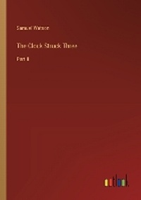 Enlarge image Cover: The Clock Struck Three - Outlook Verlag