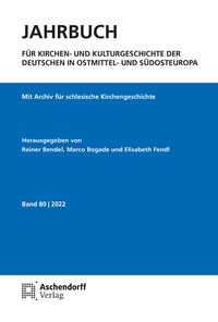 Abbildung von: Jahrbuch für Kirchen- und Kulturgeschichte der Deutschen in Ostmittel- und Südosteuropa, Band 80-2022 - Aschendorff
