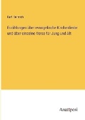 Cover: Erzaehlungen ueber evangelische Kirchenlieder und ueber einzelne Verse fuer Jung und Alt - Anatiposi Verlag