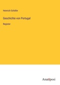 Cover: Geschichte von Portugal - Anatiposi Verlag