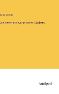 Cover: Das Wesen des evangelischen Glaubens - Anatiposi Verlag