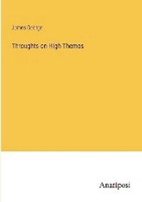 Enlarge image Cover: Throughts on High Themes - Anatiposi Verlag