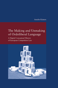 Cover: The Making and Unmaking of Ordoliberal Language - Vittorio Klostermann Verlag