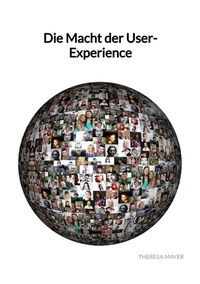 Abbildung von: Die Macht der User-Experience - Jaltas Books