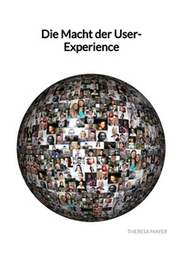 Abbildung von: Die Macht der User-Experience - Jaltas Books