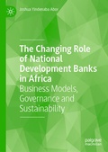 Cover: The Changing Role of National Development Banks in Africa - Palgrave Macmillan