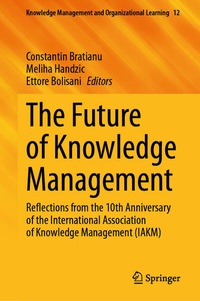 Enlarge image Cover: The Future of Knowledge Management - Springer