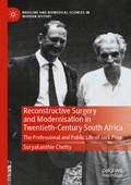 Cover: Reconstructive Surgery and Modernisation in Twentieth-Century South Africa - Palgrave Macmillan