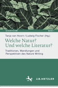 Cover: Welche Natur? Und welche Literatur? - J.B. Metzler