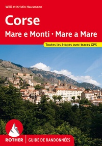 Enlarge image Cover: Corse - Mare e Monti - Mare a Mare (Rother Guide de randonnées) - Rother Bergverlag