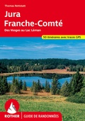 Abbildung von: Jura - Franche-Comté (Rother Guide de randonnées) - Rother Bergverlag