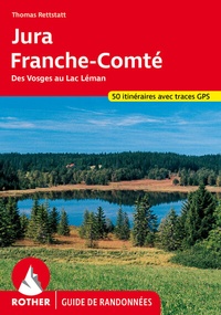 Abbildung von: Jura - Franche-Comté (Rother Guide de randonnées) - Rother Bergverlag