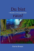 Cover: Du bist raus! - epubli
