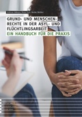 Cover: Grund- und Menschenrechte in der Asyl- und Fl&uuml;chtlingsarbeit - Lambertus