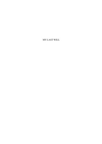 Enlarge image Cover: My Last Will - König, Walther