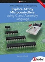 Cover: Explore ATtiny Microcontrollers using C and Assembly Language - Elektor International Media