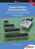 Cover: Explore ATtiny Microcontrollers using C and Assembly Language - Elektor International Media