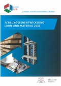Cover: Baukostenentwicklung Lohn und Material 2022 - Arbeitsgemeinschaft f&uuml;r zeitgem&auml;&szlig;es Bauen
